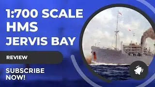 Review: AJM Models 1/700 HMS Jervis Bay