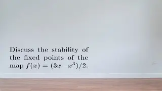 EX: Determine the stability of the fixed points of this map