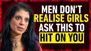 97% Of Older Men Don&rsquo;t Realise Girls Ask THIS To Hit On You || SADIA KHAN