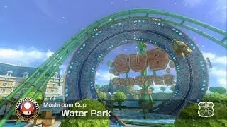 Water Park - Mushroom Cup (150CC) - Mario Kart 8