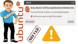 Sorry Ubuntu 16.04 has experienced internal error  solve | Learning Center