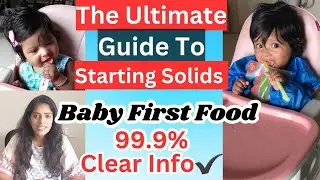 The Ultimate Guide To Starting Solids 2023 Part-1 | When & How To Start Solids To Babies in Telugu