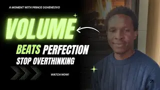 Volume Beats Perfection: Why Posting More Content Wins in 2025 (Stop Overthinking) Prince Ogheneovo