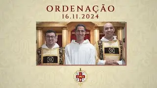 Ordenação Presbiteral e Diaconal | 16/11/2024