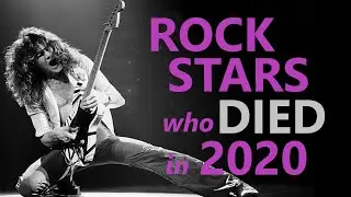 ROCK STARS Who Died in 2020 ⭐ A Farewell Tribute to these 20 Music Icons & Legends ⭐ Rest in Peace!