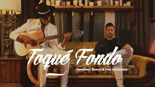 Descemer Bueno, Omi Hern&aacute;ndez - Toqu&eacute; Fondo (Video Oficial)