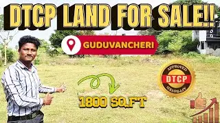 DTCP Approved Land for Sale in Guduvancheri | 1800 Sqft Plot | Best Investment