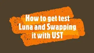 How to get Test Luna in Terra Testnet and Swapping it with UST...