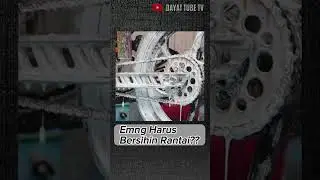Cara Supaya Rantai Awet - Rantai Wajib Di bersihkan Supaya Tidak Berisik Dan Awet