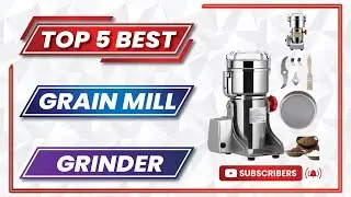 Top 5 Best Electric Grain Mill Grinder 2025