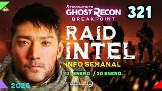RAID INTEL 【321】SEMANAL 2026 || Ghost Recon Breakpoint