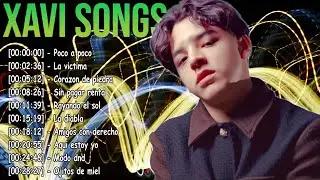 Best of Xavi 2025 | Latin Songs That Will Touch Your Heart and Make You Dance #xavi