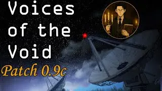 Voices of the void - Patch 0.9c - Episodio 10