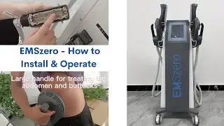 EMSzero Machine Standard Vertical | How to install & operate ems sculpting machine