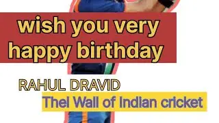 I Rahul Dravid: Birthday special l The wall of Indian cricket l #rahuldravid #cricket #dravid 