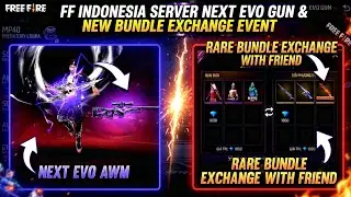 FF Indonesia Server Next Evo Gun& New Web Event 🔥