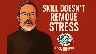 Stress in Trading: Can Skill Really Help?