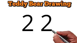 Teddy Bear Drawing Easy Way From 22 | Number Drawing | Teddy Bear Drawing Simple | Drawing