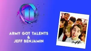 ARMY GOT TALENTS - JEFF BENJAMIN CHEERING BTS ARMY