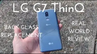 Замена заднего стекла LG G7 ThinQ (как отремонтировать заднюю часть за ~$16)