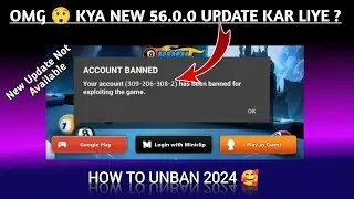 How to unban 8 ball pool account 2024 😲| Problem New 56.0.0 update | #unban8ballaccount