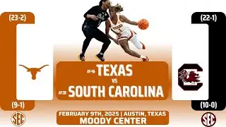 No. 4 Texas vs No. 2 South Carolina | SEC | 2.9.25