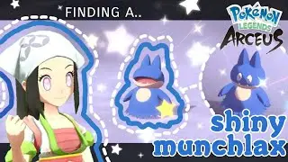 ♡ FINDING SHINY MUNCHLAX! (Pokemon Legends: Arceus) ♡