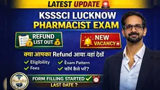 KSSSCI Lucknow Pharmacist Exam Latest Update 2026 | Refund List, New Vacancy & Form Filling