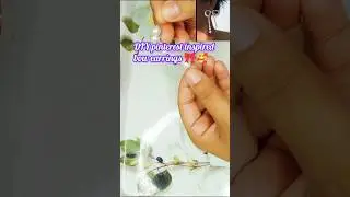 DIY Pinterest Inspired Bow Earrings 🎀12/20days of pinterest jewellery making challenge#shorts#viral