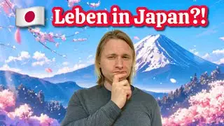 JAPAN ist KEIN Land zum Leben?! Nur zum Urlaub machen ...