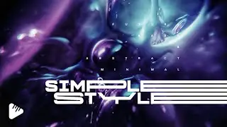 Simple Style | Future Bass & Abstract Minimal | SoundAudio
