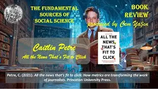Book Review:   Caitlin Petre - All the News That&rsquo;s Fit to Click