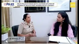 Delhi Police SI Kiran Sethi lightens up lives of women at Delhi's first women policy chowky