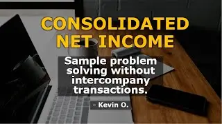 Business Combinations Part 8.1 - Consolidated net income