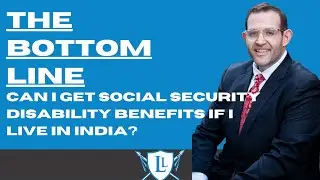 Can I Get Social Security Disability Benefits if I Live in India?