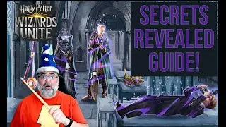 Harry Potter Wizards Unite: Secrets Revealed Brilliant Event Guide!  July, 26 &ndash; August 2nd , 2021!!!