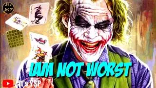 🃏New Joker Attitude WhatsApp Status 2019🃏|Iam The Worst 2019|Bad boy attitude status 2019