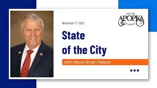 2023 Apopka State of the City with Mayor Nelson