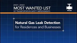 NTSB MWL – Residential Natural Gas Leak Detection