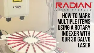 How To Mark Multiple Items Using a Rotary Indexer with our 3D Galvo Laser