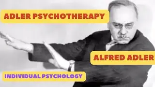 Alfred adler | Adlerian Psychotherapy| Individual Psychology| #psychology