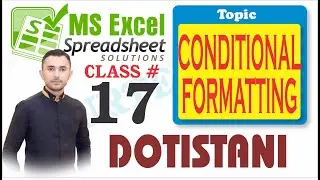 Master Conditional Formatting in MS EXCEL class#17 |Faisal Alvi | Dotistan.