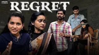 Regret Short Film | Ashok Vibes | Kirrak Ramya | Allari Anu | Telugu Breakup ShortFilm | #comedy