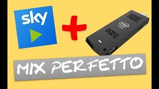 Guardare Sky Go su tv con pc stick, installazione e configurazione ottimale per una visione perfetta