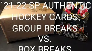2021-22 SP Authentic Box Breaks vs. Group Breaks Comparison RESULTS #hockeycards #spauthentic #nhl