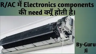 R & AC trade me electronics ckt ka use kyu krte hai 2022