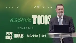 Uma Casa de Oração Para Todos |  Pr. Antônio Sávio  | 25.01.2026