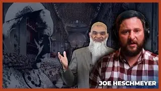 DISMANTLING Joe Heschmeyer's Arguments for Muslims Worshipping the Same God as Christians