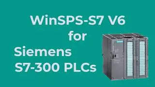 WinSPS-S7 V6 for Siemens S7-300 PLCs, Simulation and Programming