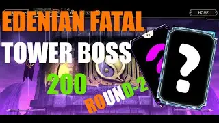 EDENIAN FATAL TOWER BOSS 200 || MK MOBILE || EDENIAN TOWER || F L A M I N G F I S T
